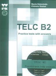 TELC B2 Practice tests with answers & 4 CD – Studium Języków Obcych  Politechniki Krakowskiej