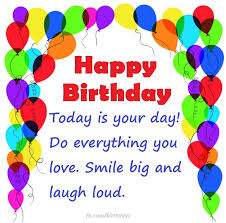 Always go for your dreams. Happy Birthday Today Is Your Day Birthday Cards For Her Birthday Greeting