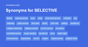 selective service synonyms antonyms