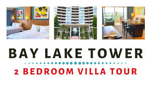bay lake tower 2 bedroom villa tour