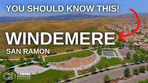 moving to windemere in san ramon don t