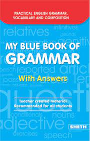 My Blue Book Of Grammar With Answers - Sheth Books K-10 Levels Digital  Flipbook Samples