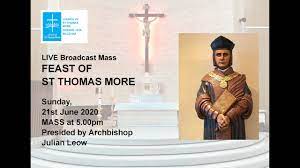 Stm parish office business hours monday, tuesday, and thursday, 9am to 3pm wednesday, 9am to 1pm (with the st. Church Of St Thomas More Subang Jaya Feast Of St Thomas More 21 June 2020 5 00pm Youtube