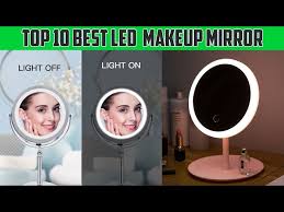 top 10 best led makeup mirror led