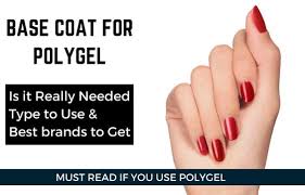 polygel base coat is it needed type