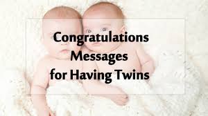 twins baby wishes congratulations