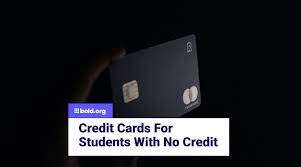 credit cards for students with no
