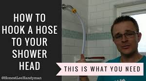 hook a garden hose to a shower head