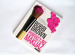 Książka Bobbi Brown Perfekcyjny Makijaż Pdf - ✿ tusenskonaa.blogspot.com: "Perfekcyjny makijaż" Bobbi Brown