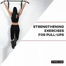 strengthening exercises for pull ups