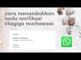 Download notifikasi wa chagiya tiktok viral. Cara Mengubah Notifikasi Whatsapp Chagiya Viral Di Tiktok Youtube