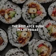 best all you can eat sushi in las vegas