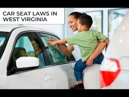 car seat laws in west virginia you