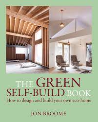The Green Self Build Book How To