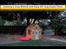 Easy Diy Dog House Plans