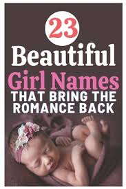 23 beautiful baby names that bring
