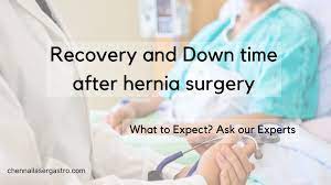hernia surgery recovery time down