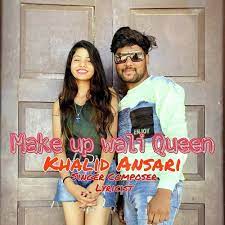makeup wali queen song from
