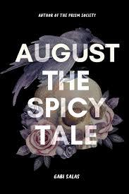 August: A Spicy Tale with Sunday Strange and Cosa by Gabi Salas | Goodreads