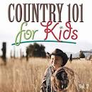 Country 101 for Kids, Vol. 2