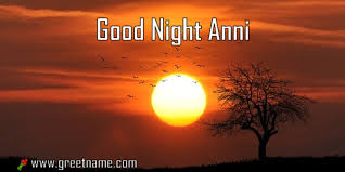 good night anni sunset greet name