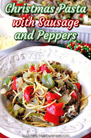 Seeds at christmas and pasta cooking liquid. Christmas Pasta With Sausage Onion And Peppers Recipe Kudos Kitchen