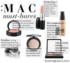 blushing basics mac makeup must haves