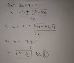 Solve: 4x2 12x + 9 = 0 by formula method - Maths - Quadratic Equations -  15346145 | Meritnation.com