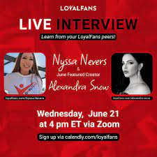 Join us for Alexandra Snow's LIVE interview with Nyssa Nevers – LoyalFans