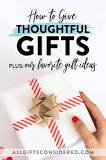 How do you come up with a thoughtful gift?