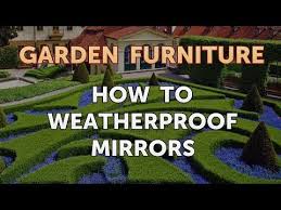 How To Weatherproof Mirrors You