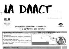 la déclaration de fin de travaux daact