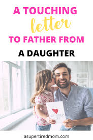 a touching letter to dad from daughter