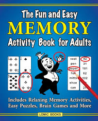 Free collection of 30+ printable brain puzzles for senior citizens. The Fun And Easy Memory Activity Book For Adults Includes Relaxing Memory Activities Easy Puzzles Brain Games And More Amazon Co Uk Kinnest J D 9781988923109 Books