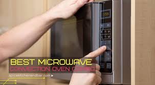 11 best microwave convection oven combo