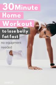 lose belly fat fast with this 30 minute
