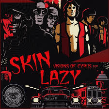 Skin Lazy Visions Of Cyrus E P 1 Trackitdown Top 100 Drum