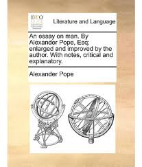 Alexander pope essay on man translation   Homework Help                                                        equal  