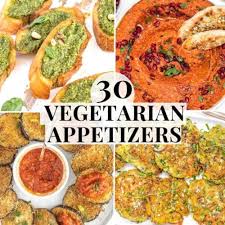 30 vegetarian appetizers the plant