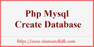 php mysql create database simmanchith