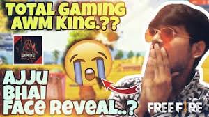 So, today i'm going to share ajju bhai id and ajju bhai free fire id with you. Ajju Bhai Face Reveal Awm King Ajju Bhai Face Reveal Scs React On Total Gaming Youtube Cute766
