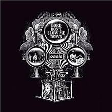 Lord Dont Slow Me Down Song Wikipedia