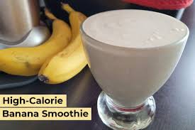 high calorie banana smoothie for weight