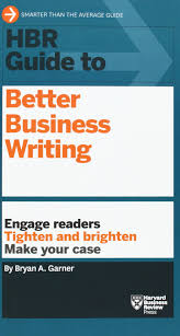 Download Hbr Guide To Better Business Writing By Bryan A