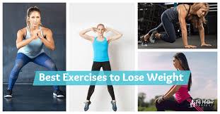best exercises to lose weight our top