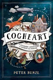 Cogheart (The Cogheart Adventures #1): 01 : Peter Bunzl: Amazon.co.uk: Books