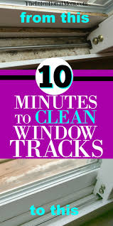 Use a disposable wipe to remove soil build up from the center of the track. How To Clean Window Tracks Like A Pro In No Time Flat