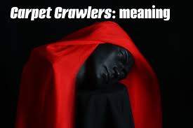 the carpet crawlers the meaning of the