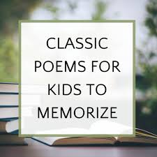 the best clic poems for kids to memorize