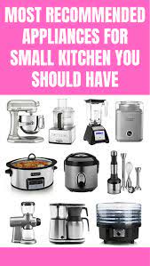 While looking for the best buy appliance packages for kitchen, we have to get the most delicate features. Most Recommended Appliances For Small Kitchen You Should Have Small Kitchen Kitchen Appliances Kitchen Guide